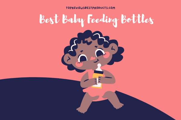 Best Baby Feeding Bottles